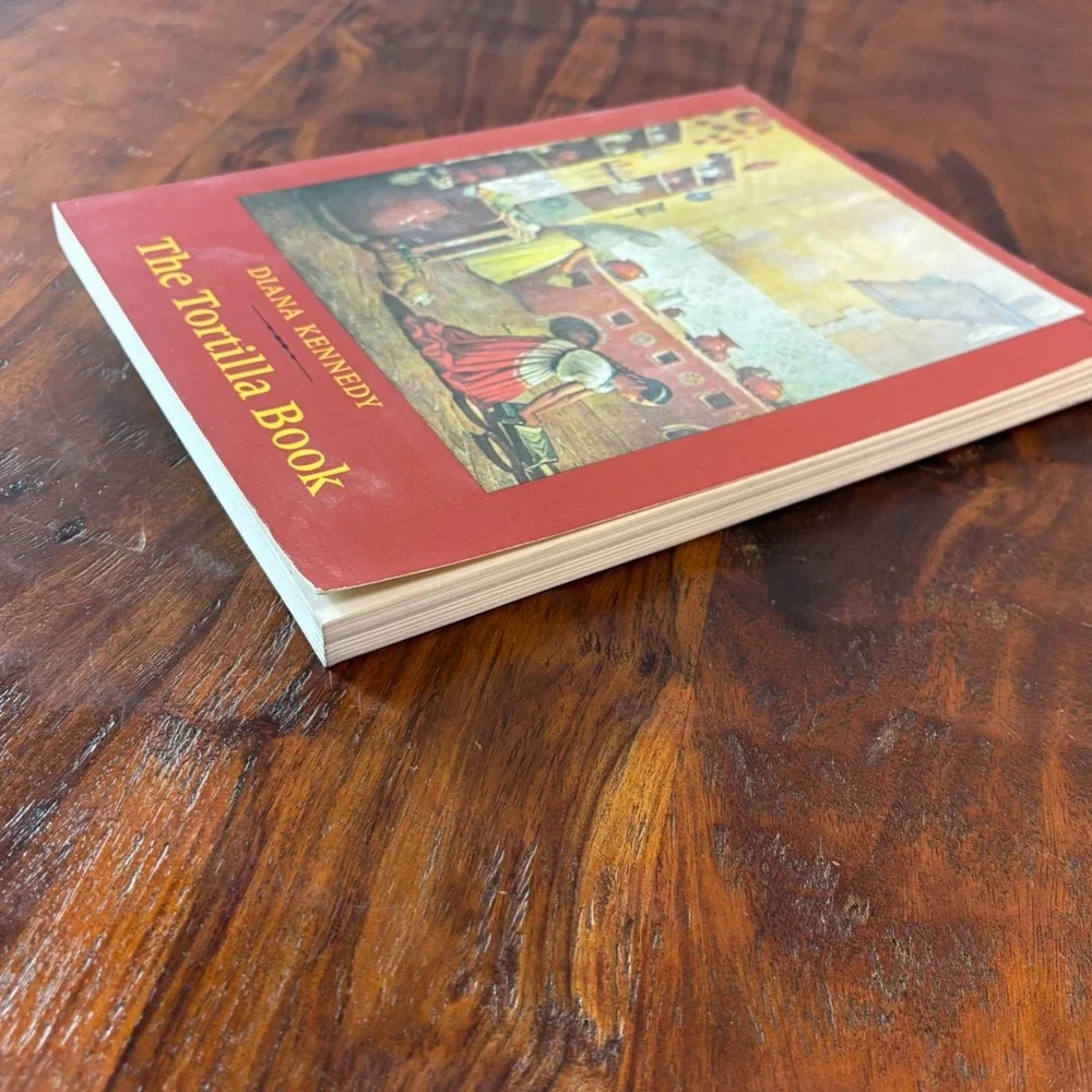 Diana Kennedy The Tortilla Book Mexican Cookbook Harper & Row ISBN 0060123478